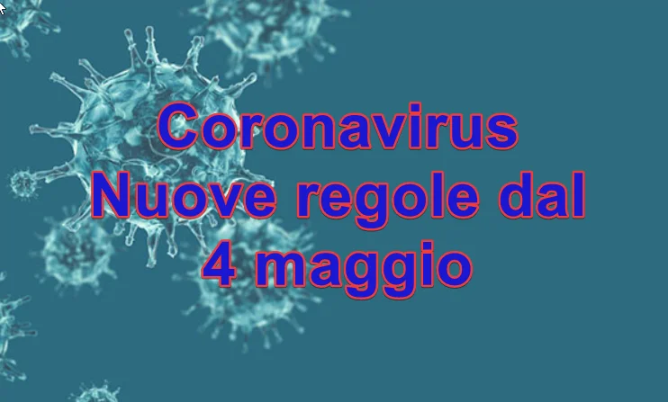 Coronavirus: nuove regole FASE 2 dal 4 maggio - DPCM 26 aprile 2020