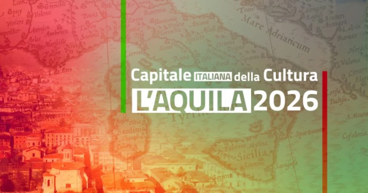 L'Aquila - Programma culturale "L'Aquila Capitale Italiana della Cultura 2026"