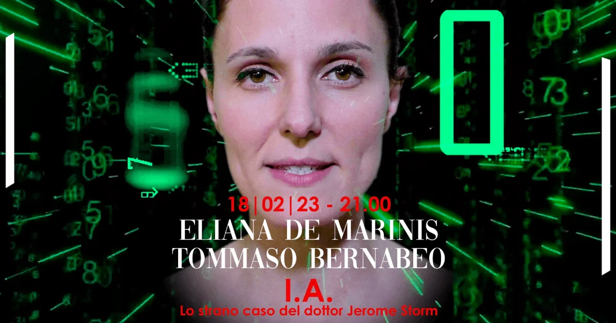 Vasto (CH) - “I.A. lo strano caso del dottor Jerome Storm” con Eliana De Marinis al Teatro Madonna dell’Asilo