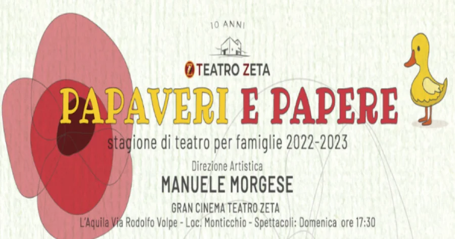 Stagione teatrale per famiglie “Papaveri e Papere” 2022/2023 al Gran Teatro Zeta dell’Aquila AQ