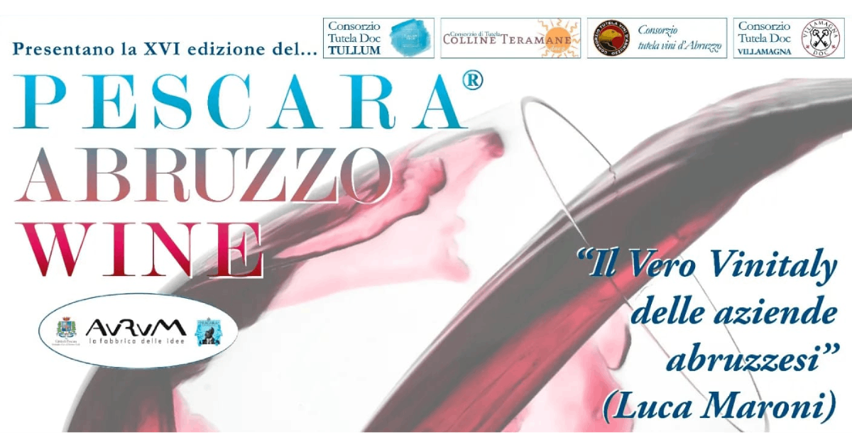 Pescara Abruzzo Wine XVI edizione - Pescara